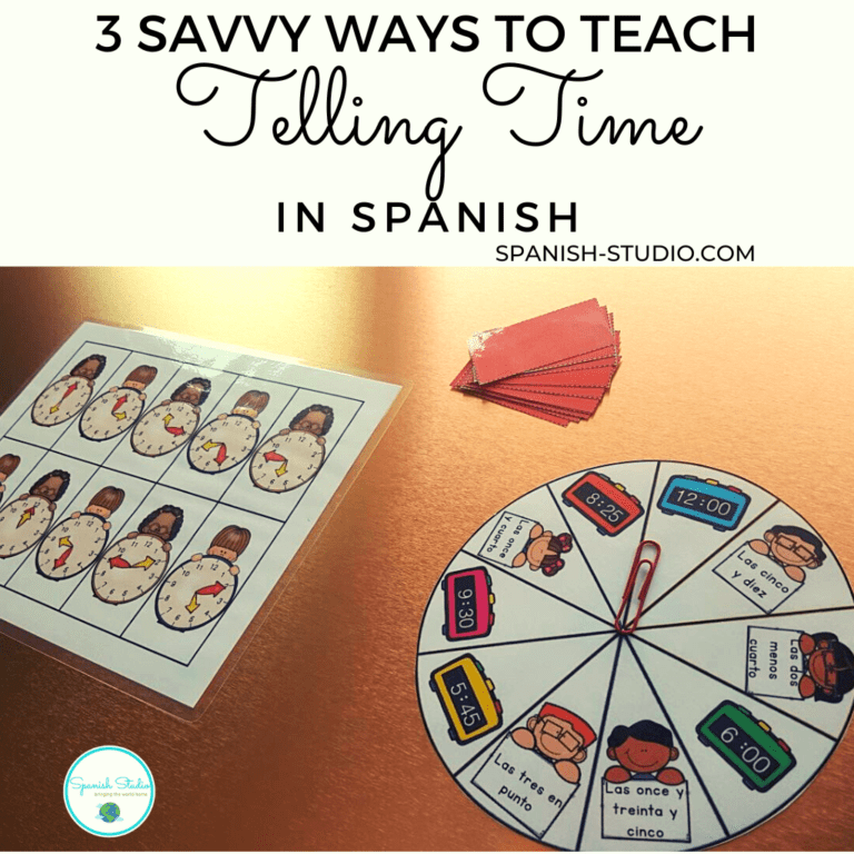 3-savvy-ways-to-teach-telling-time-in-spanish-spanish-studio