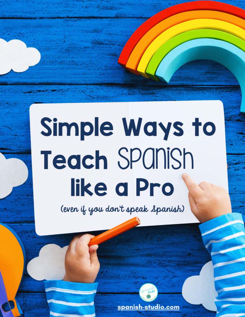 Guide Simple Ways to teach Spanish like a Pro